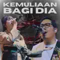 Kemuliaan Bagi Dia