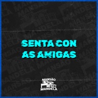 Senta Com as Amigas - Single - MC Pucca Tsunami & Mc Vuk Vuk