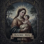 MADRE MIA - Single