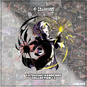YATSUZAKI HARDCORE COLLECTION 13 - Single