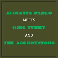 Augustus Pablo Meets King Tubby & The Aggrovators - Augustus Pablo