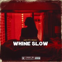 Whine Slow (feat. Merkzino) - Single - Lightz MTG