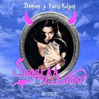 SUGAR MAMA - Single - DAMIAN & Paris Kalpos