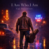 I Am Who I Am