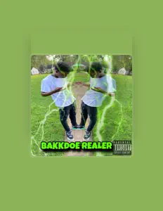 收听 Bakkdoe、观看音乐视频、阅读小传、查看巡演日期等 ！