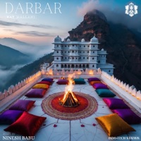 DARBAR (Ninesh Babu Remix) - Single - Kay Mallani & Ninesh Babu