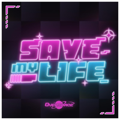 SAVE MY LIFE - Single