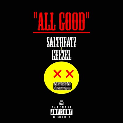 All Good (feat. Geezel) - Single