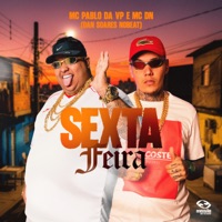 Sexta Feira - Single - Mc Pablo da Vp & MC DN