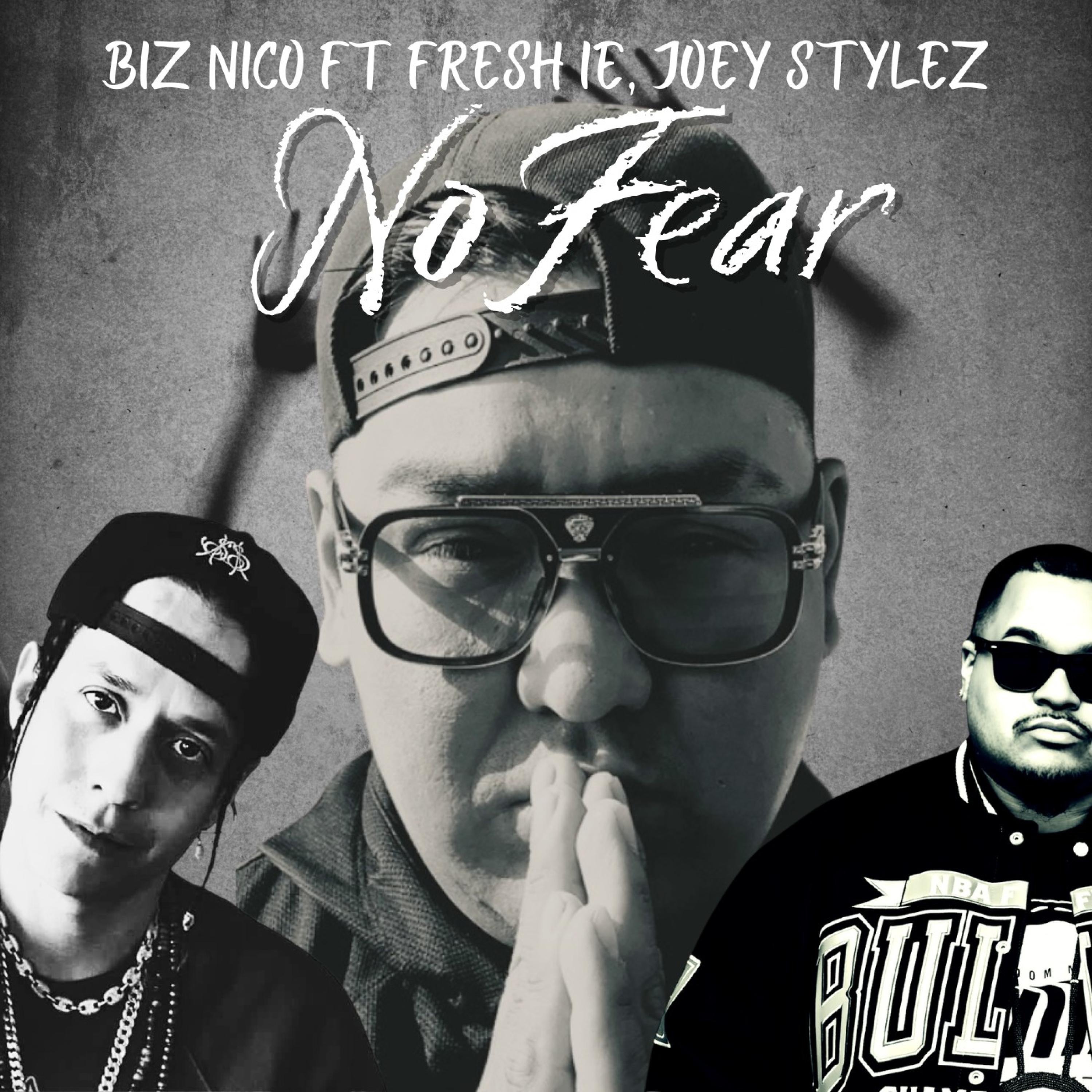 No Fear (feat. Fresh IE & Joey Stylez) - Single