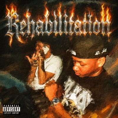 Rehabilitation (feat. Dirtyboycos) - Single