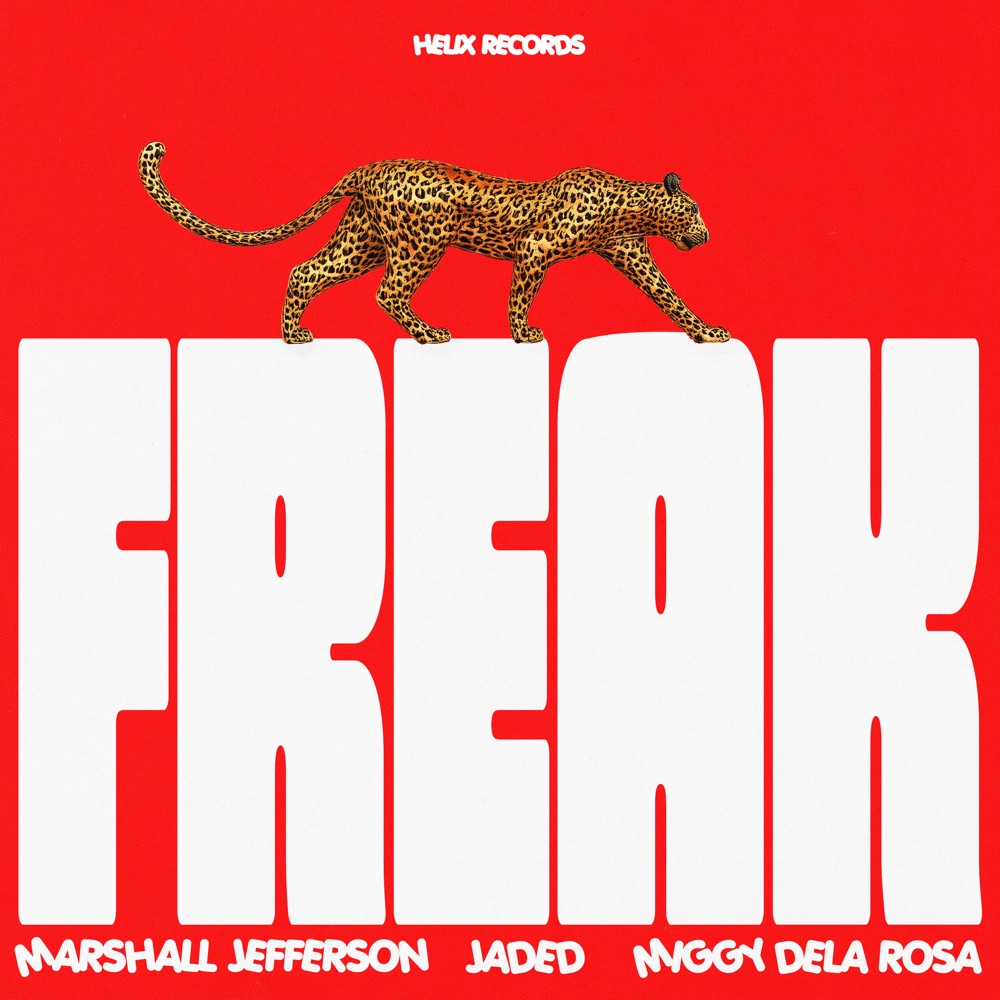 Обложка альбома «Freak - Single» — Marshall Jefferson, Jaded & Miggy Dela Rosa