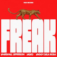 Freak - Single - Marshall Jefferson, Jaded & Miggy Dela Rosa