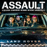 Assault (feat. Carolina Avila) - Single - MC Danone & Mc Vh Diniz