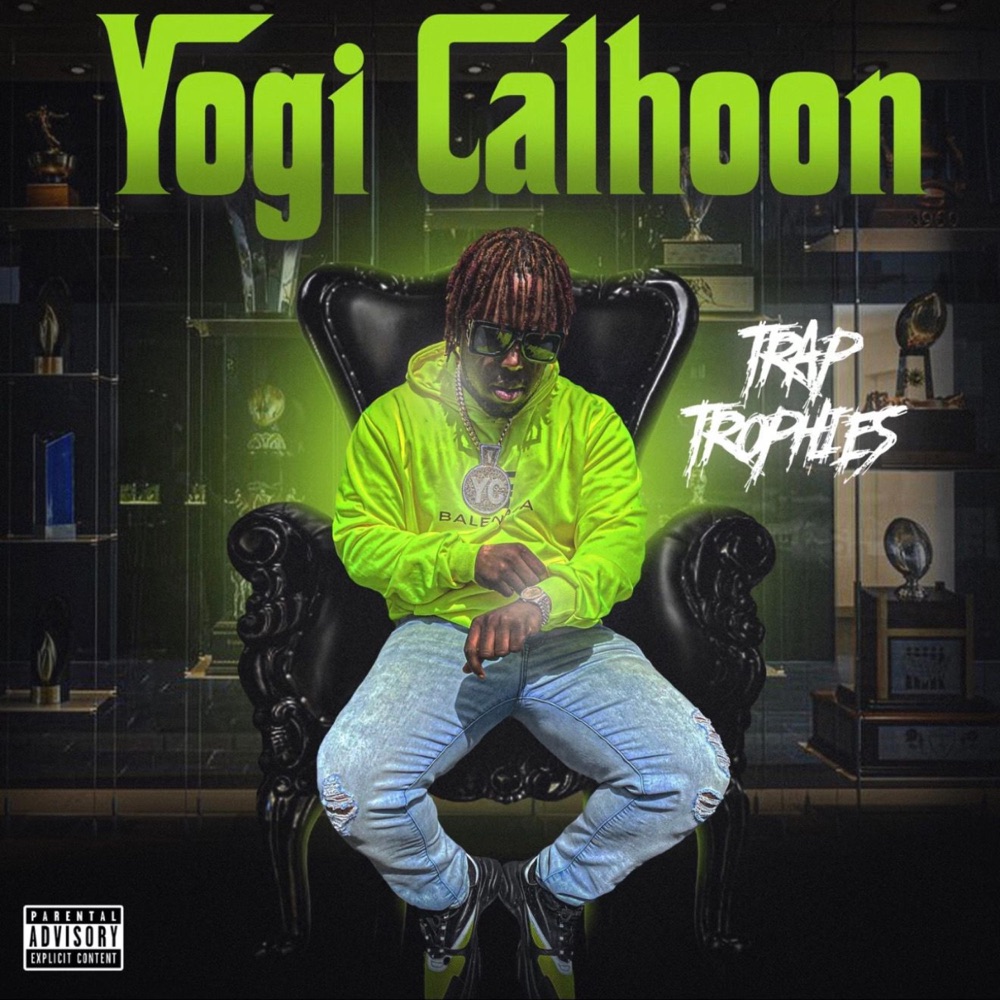 Обложка альбома «TRAP TROPHIES» — Yogi Calhoon