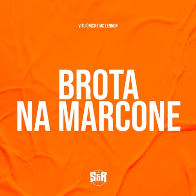 Brota na Marcone - Single