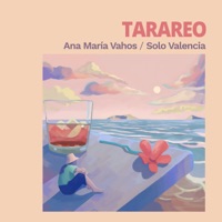 Tarareo - Single - Solo Valencia & Ana María Vahos