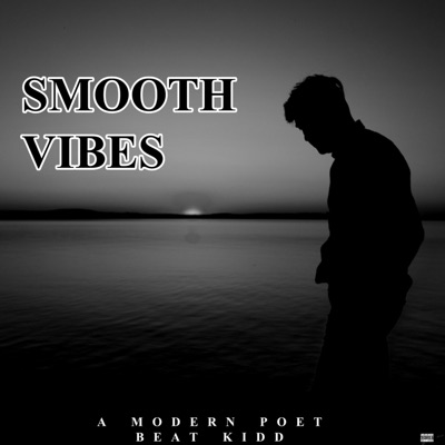 Smooth Vibes Beat (feat. Beat Kidd) - Single