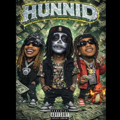 Hunnid (feat. Dollababy & ThePokeGangsta) - Single