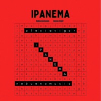IPANEMA - Single - NoBueno & Alexia Vigör