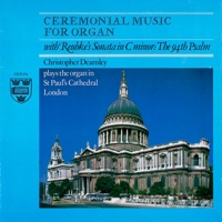 Ceremonial Music for Organ - Christopher Dearnley