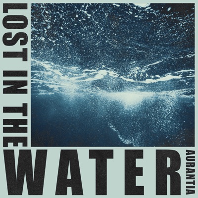 Lost In the Water - Single