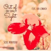 Out of Sight (Bee Song) (feat. Ben Leinbach) - Single - Sejel Bodereau