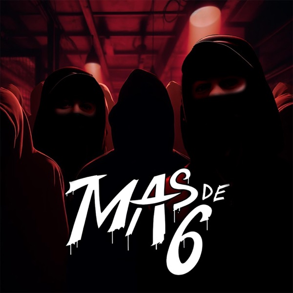 Mas De 6 (feat. Million Dollar Hyph)