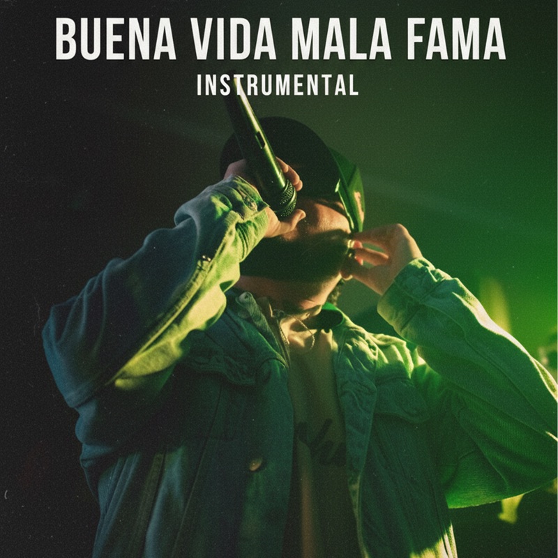 Buena Vida Mala Fama (Instrumental) - Single