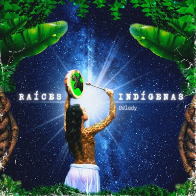 Raíces Indígenas - Single