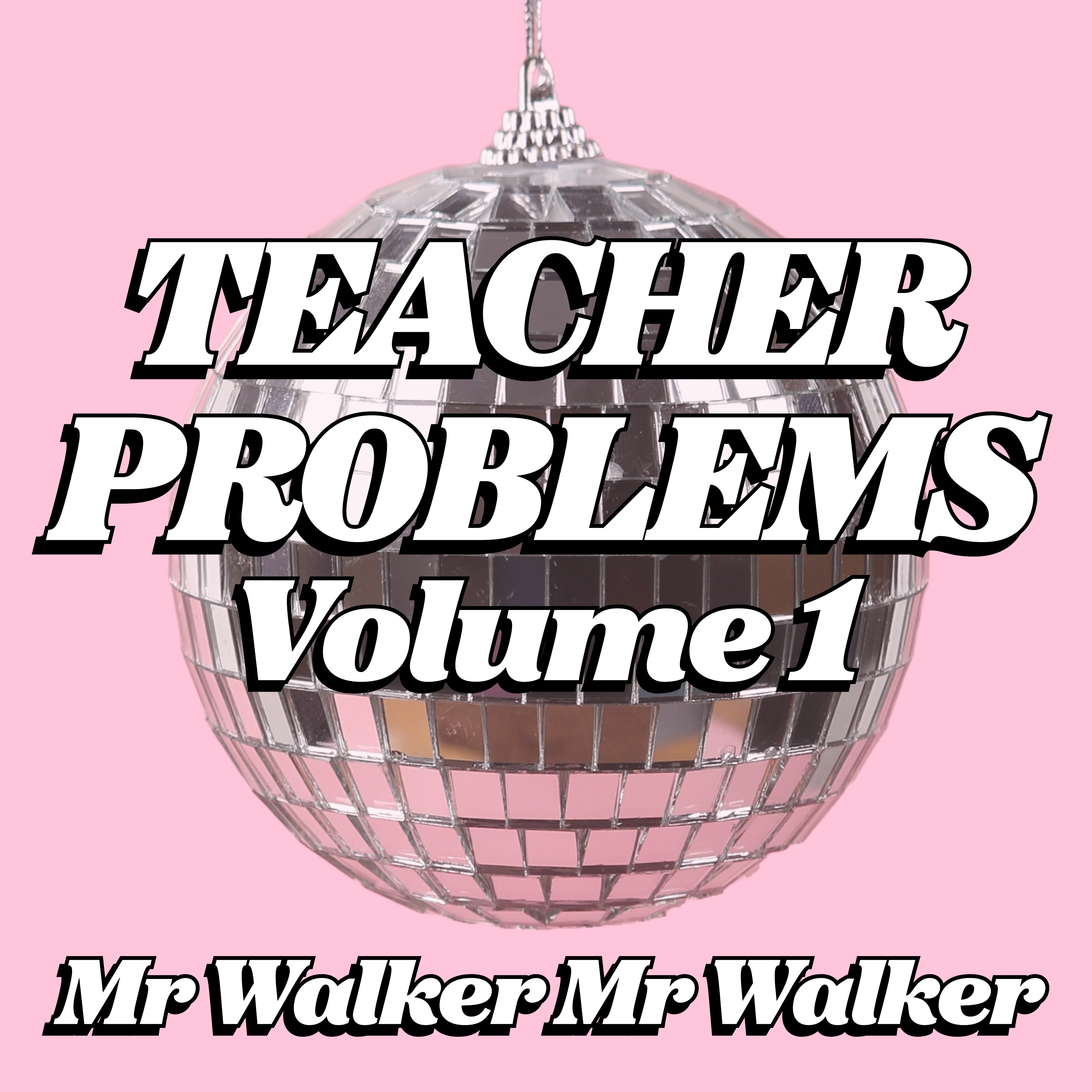 Teacher Problems Volume 1 - EP