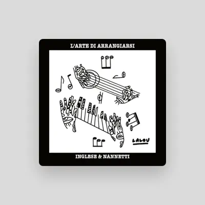 Listen to Inglese & Nannetti, watch music videos, read bio, see tour dates & more!