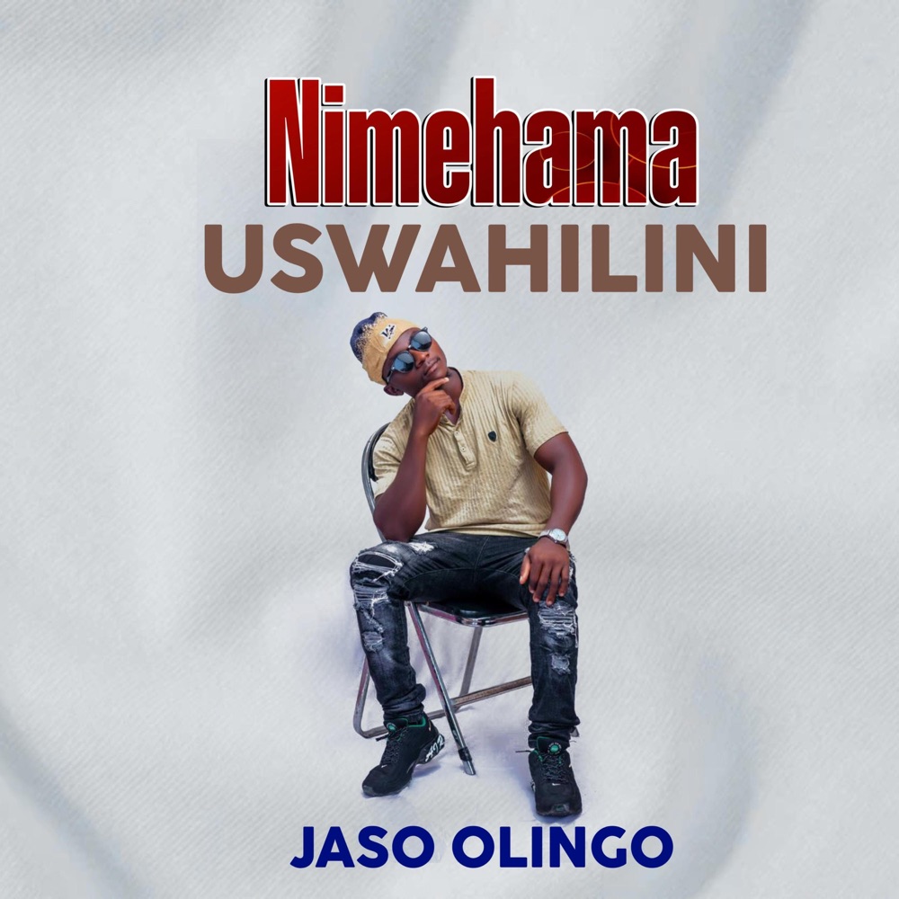 Обложка альбома «NIMEHAMA USWAHILINI - Single» — Jaso Olingo