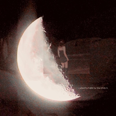 i used to talk to the stars - Single