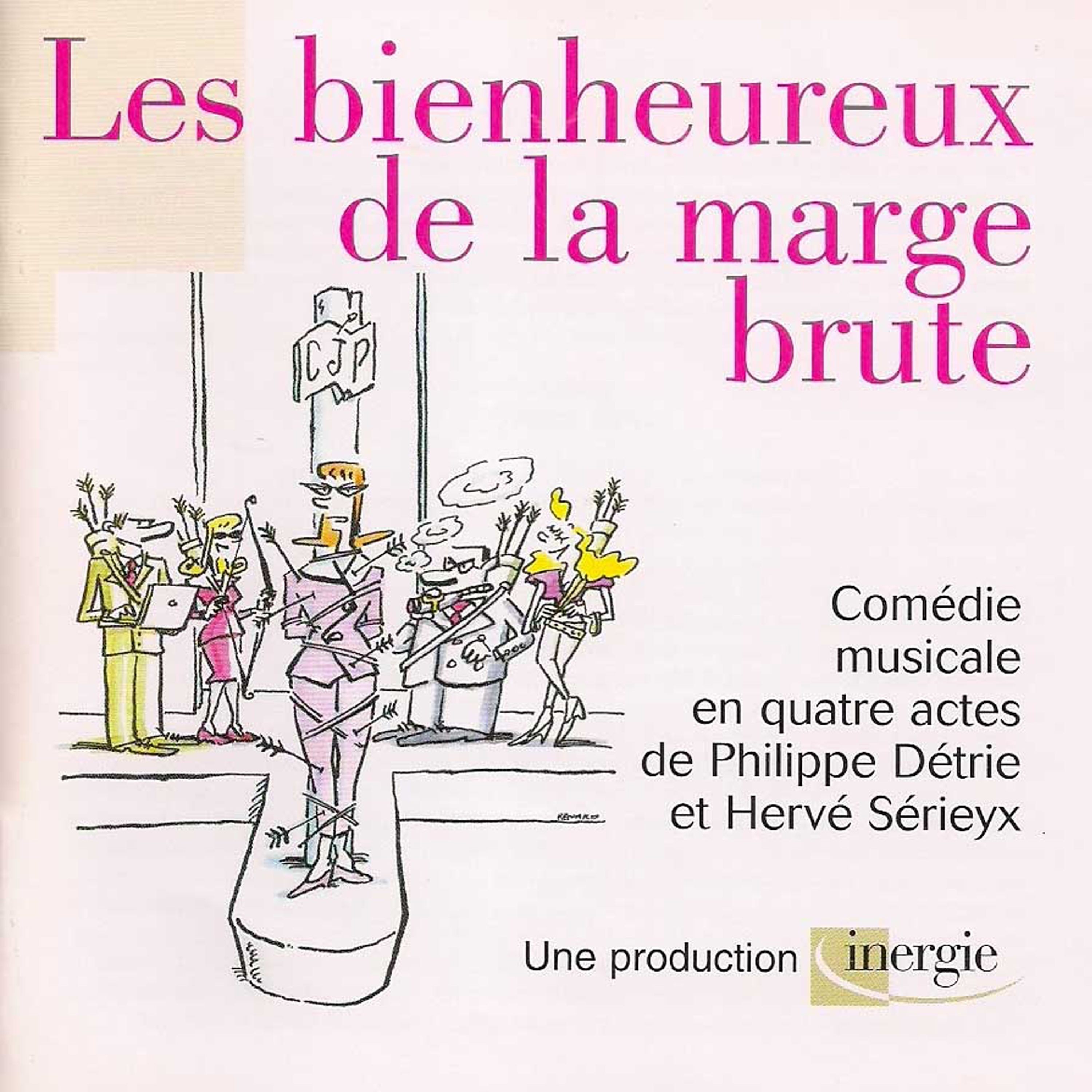 Les bienheureux de la marge brute