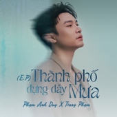 Thành Phố Đựng Đầy Mưa - EP