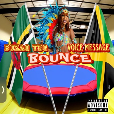 Bounce (feat. Voice Message) - Single