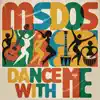 Dance With Me
