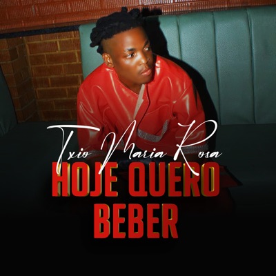 Hoje Quero Beber - Single