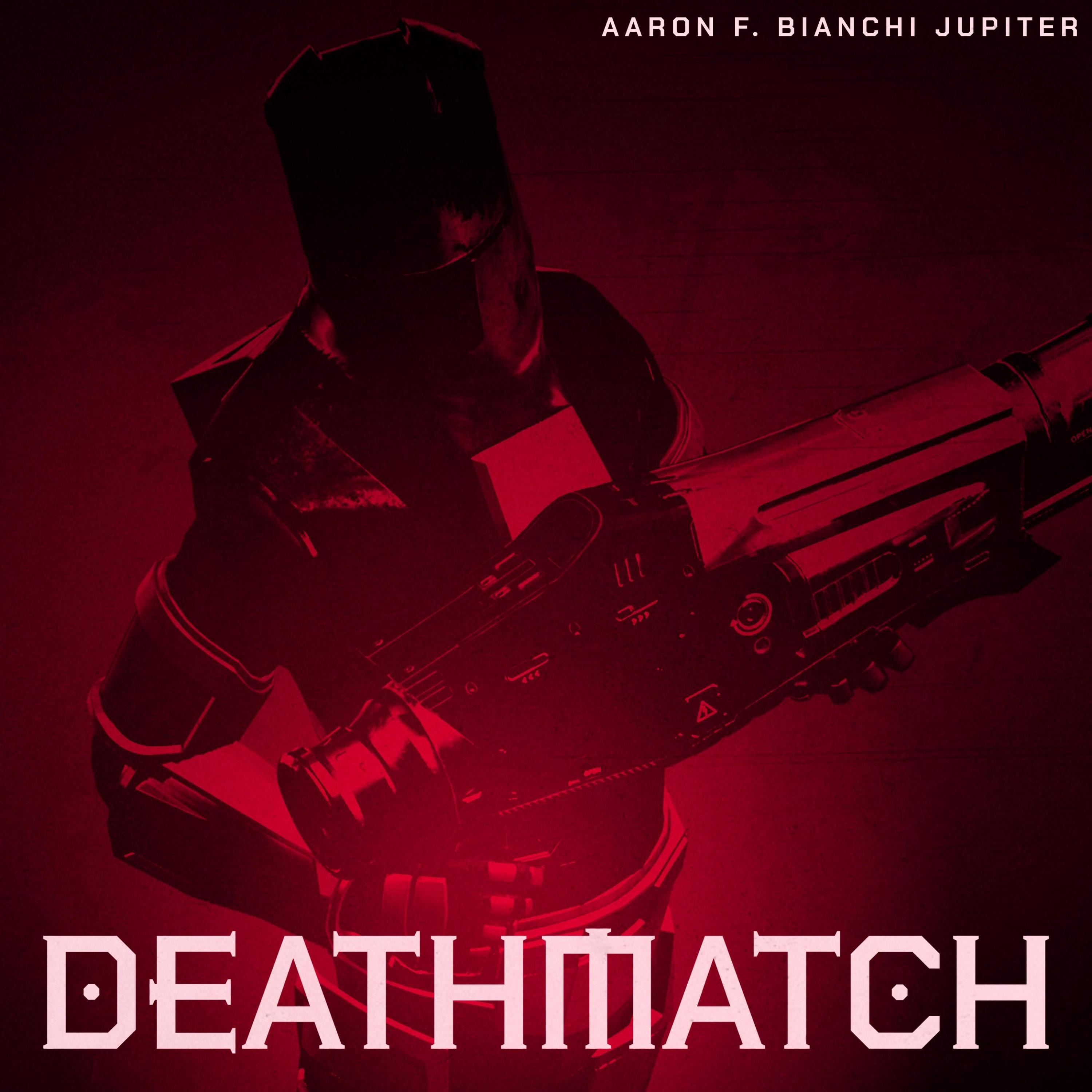 Deathmatch - EP