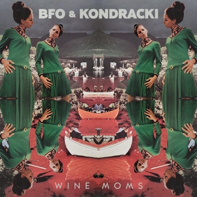 WINE MOMS (feat. Kondracki) - Single