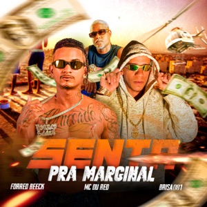 Senta Pra Marginal