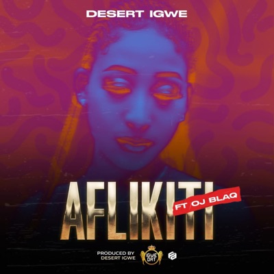 Aflikiti (feat. OJ Blaq (Ghana)) - Single