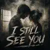 RedLeaf - I Still See You