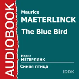 The Blue Bird [Russian Edition]