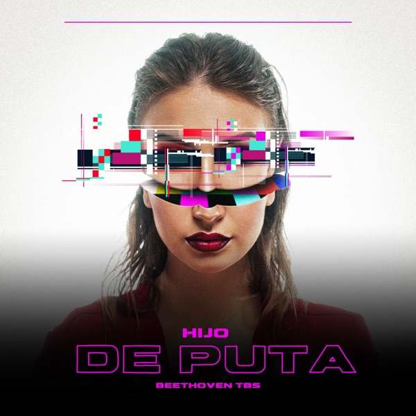 Hijo de Puta - Single