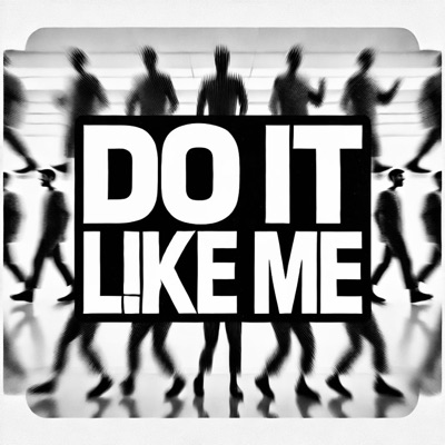 Do It Like Me - Single