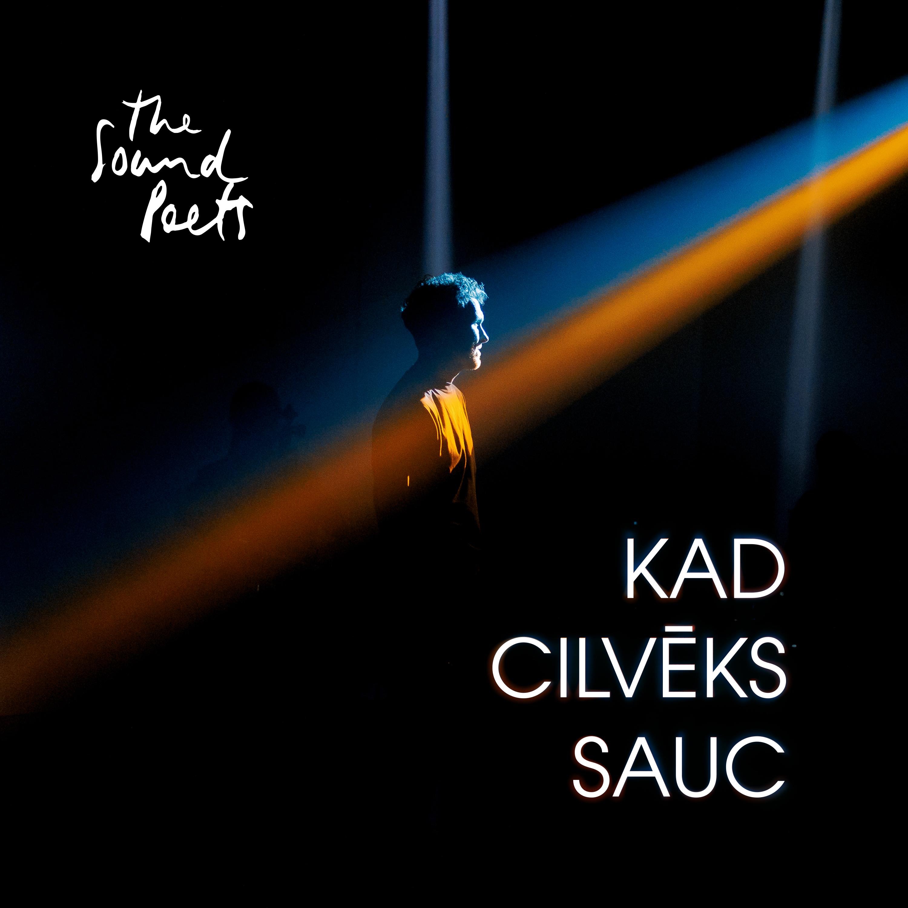 Kad cilvēks sauc - Single
