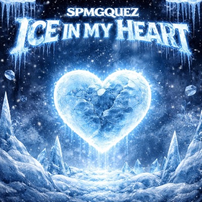 Ice In My Heart - Single