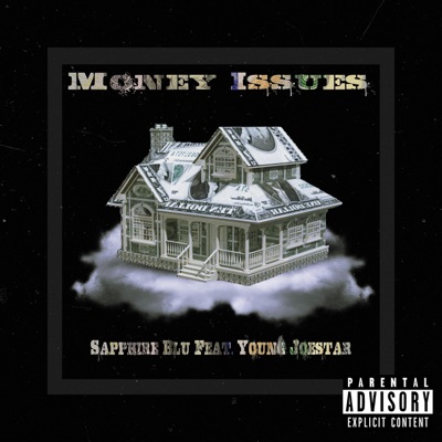 Money Issues (feat. Young Joestar) - Single